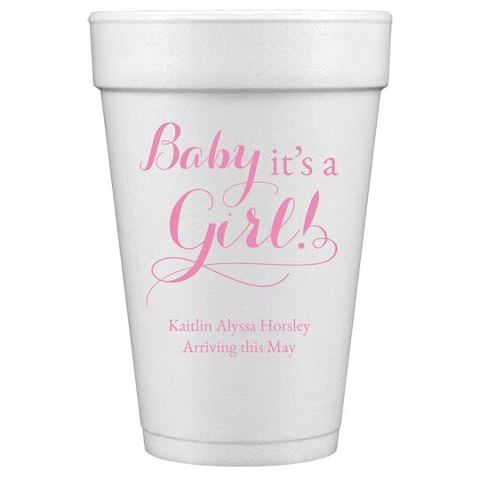 It's A Girl Styrofoam Cups